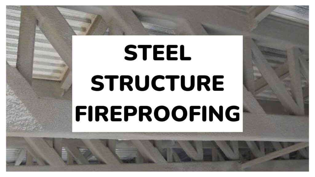 steel structure fireproofing